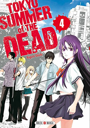Tokyo, summer of the dead. Vol. 4