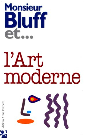 Monsieur Bluff et l'art moderne