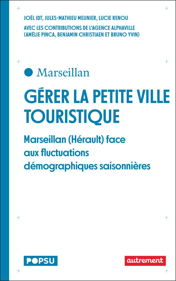 Gérer la petite ville touristique : Marseillan (Hérault) face aux fluctuations démographiques saison