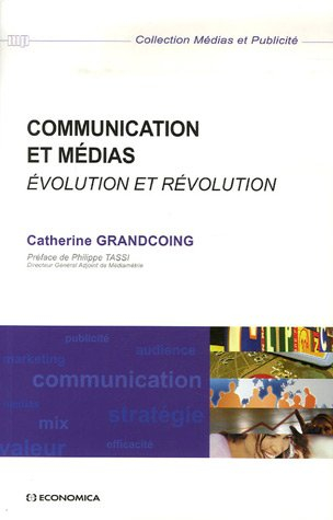 Communication et médias : évolution et révolution