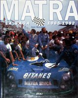 Matra en compétition : la saga, 1965-1982