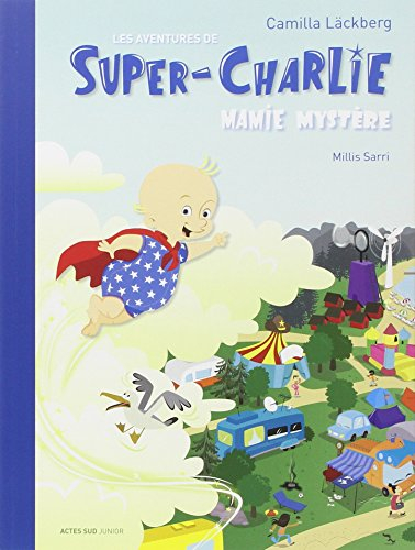 Les aventures de Super-Charlie : Mamie mystère