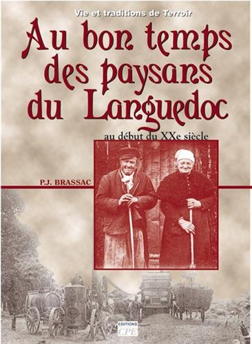 Paysans, paysannes en Languedoc : du début du XXe siècle aux années 1950