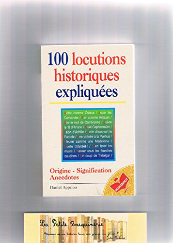 100 locutions historiques expliquées