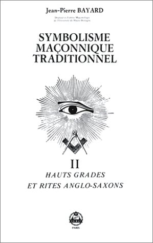 symbolisme maçonnique traditionnel, tome 2