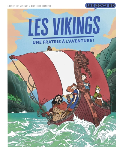 Les Vikings : une fratrie à l'aventure !