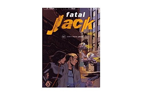 Fatal Jack. Vol. 2. Dirty Fatal Jack