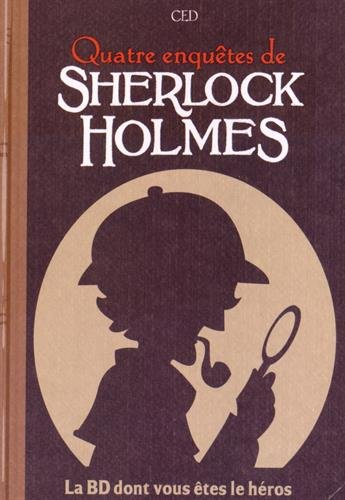 Sherlock Holmes. Quatre enquêtes de Sherlock Holmes
