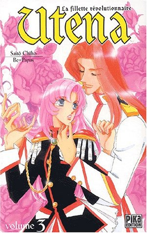 Utena, la fillette révolutionnaire. Vol. 3