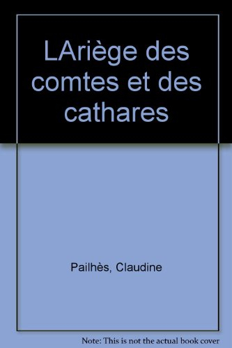 L'Ariège des comtes et des cathares