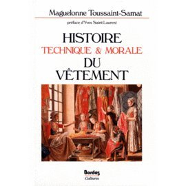 Histoire technique et morale du vêtement