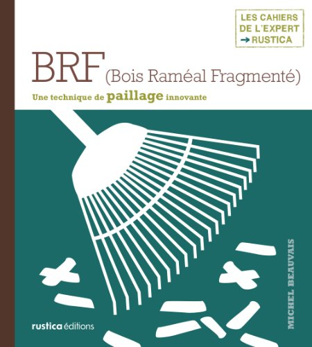 BRF, bois raméal fragmenté : une technique de paillage innovante