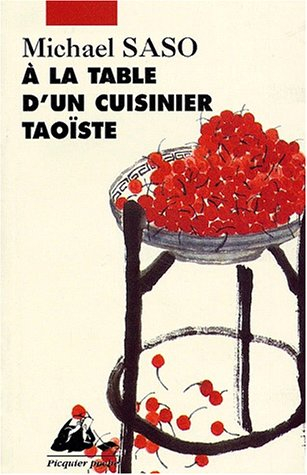 A la table d'un cuisinier taoïste