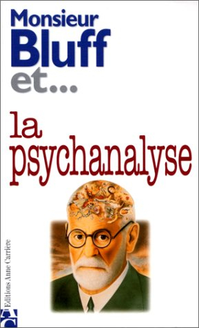 Monsieur Bluff et la psychanalyse