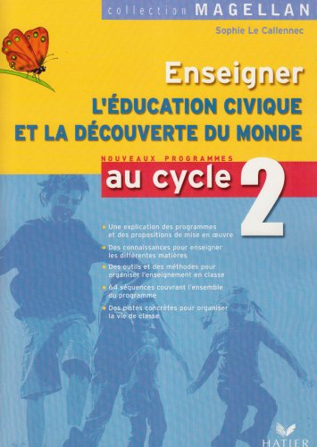 Magellan Education Civique et découverte du monde cycle 2 éd. 2008 - Guide pédagogique