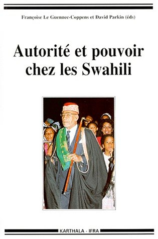 Autorité et pouvoir chez les Swahili