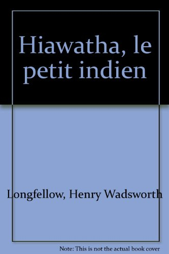 Hiawatha le petit Indien