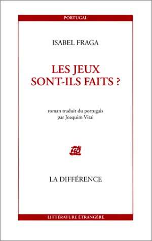 Les jeux sont-ils faits ?