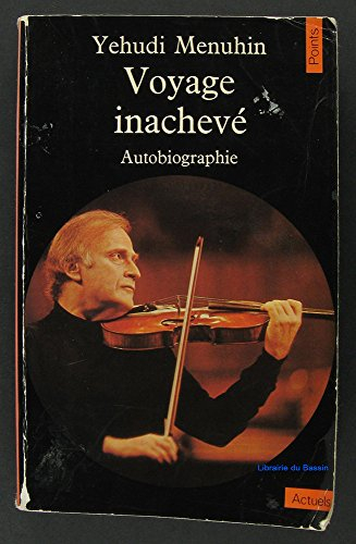 voyage inacheve : autobiographie