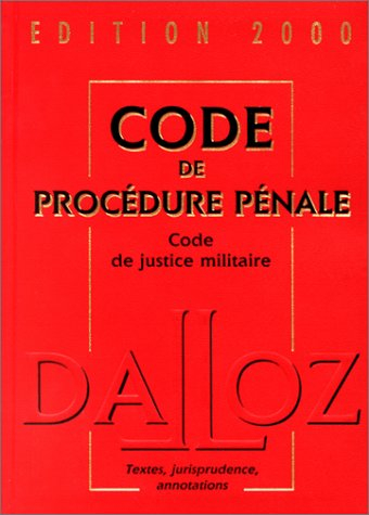 code de procedure penale. code de justice militaire, edition 2000
