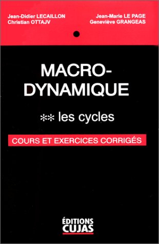 Macro-dynamique. Vol. 2. Les cycles