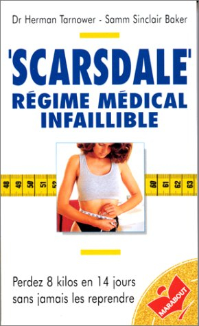 Scarsdale, régime médical infaillible