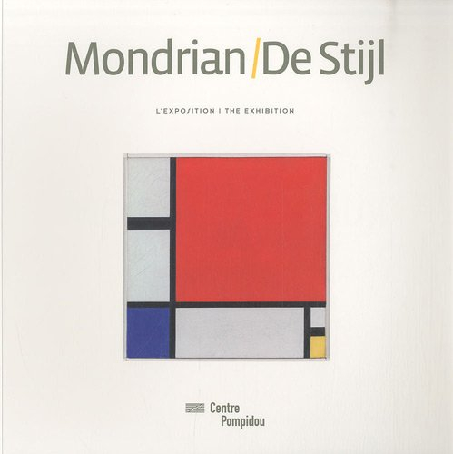 Mondrian-De Stijl : l'exposition. The exhibition