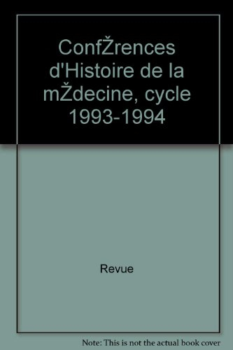revue - conférences d histoire de la médecine, cycle 1993-1994