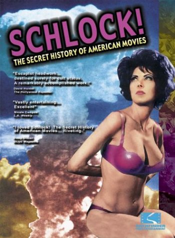 schlock! the secret history of american movies [import usa zone 1]