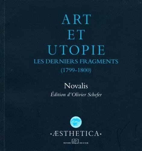 Art et utopie : les derniers fragments (1799-1800)