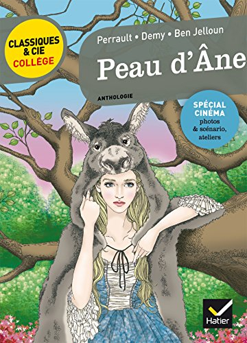 Peau d'âne : 1694 : texte intégral. Peau d'âne : extraits du scénario, photos. Peau d'âne : texte in