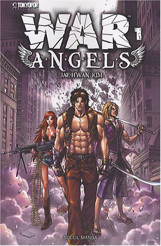 War angels. Vol. 1