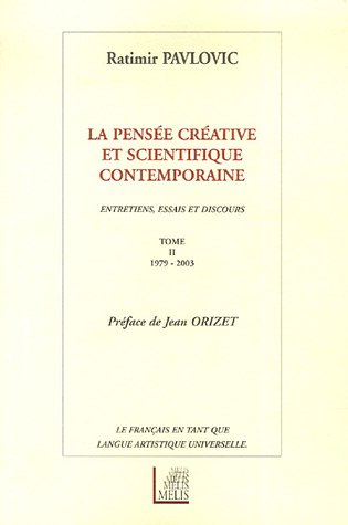 La pensée créative et scientifique contemporaine : entretiens, essais et discours (1979-2003) : le f