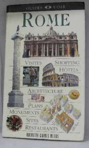 rome : visites shopping architecture plans monuments sites