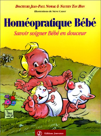 Homéopratique bébé : savoir soigner bébé en douceur