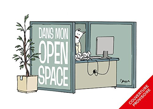 Dans mon open space