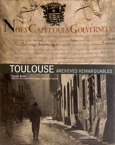 Toulouse, archives remarquables