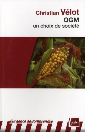 OGM : un choix de société