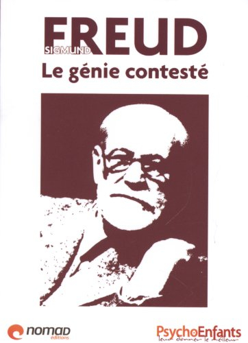 Sigmund Freud : le génie contesté
