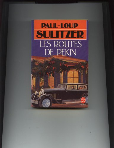 Les Routes de Pékin
