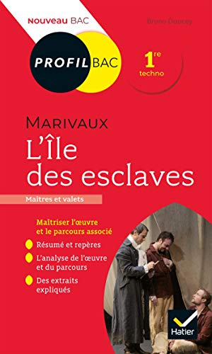 Marivaux, L'île des esclaves (1725) : maîtres et valets : 1re techno, nouveau bac