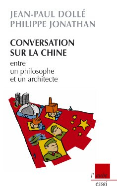 Conversation sur la Chine entre un philosophe et un architecte