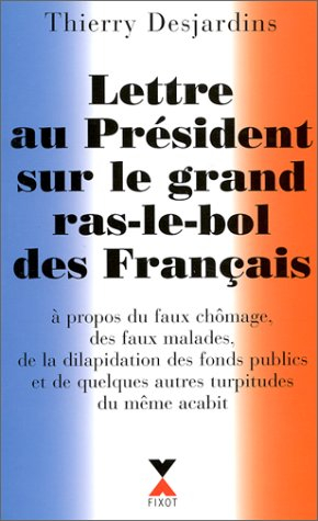 lettre au président sur le grand ras-le bol des français