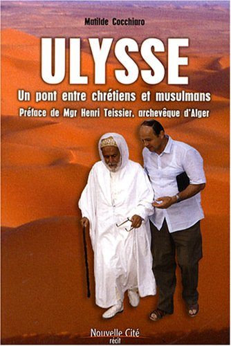Ulysse : un pont entre chrétiens et musulmans