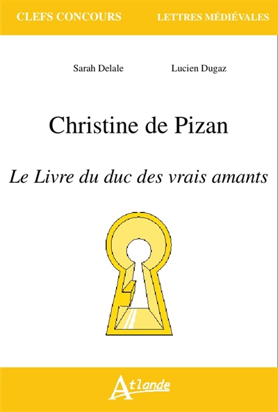 Christine de Pizan, Le livre du duc des vrais amants