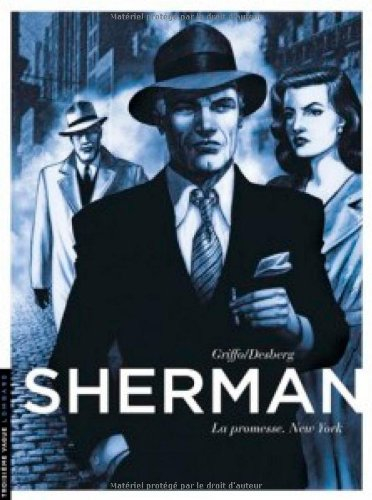 Sherman. Vol. 1. La promesse : New York