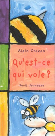 Qu'est-ce qui vole ? de Alain Crozon | Recyclivre