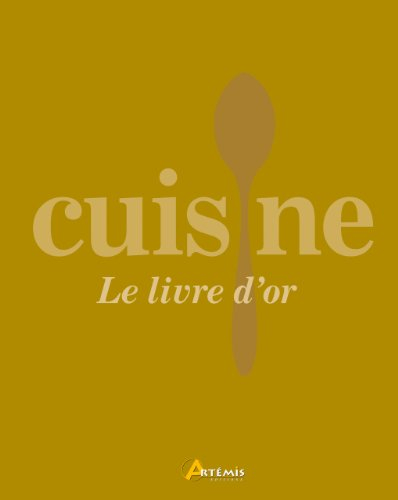 Cuisine : le livre d'or