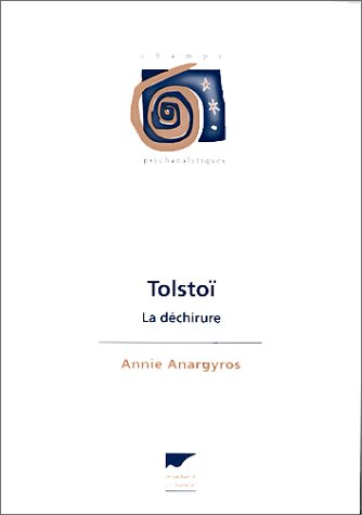 Tolstoï : la déchirure