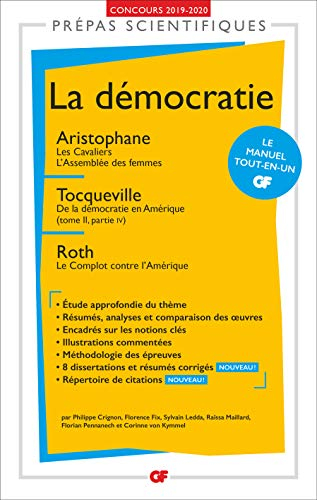 La démocratie : Aristophane, Les cavaliers, L'assemblée des femmes ; Tocqueville, De la démocratie e